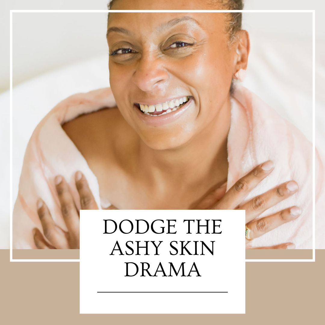 Dodge the Ashy Skin Drama: Our Top Secrets for Super Hydrated Skin